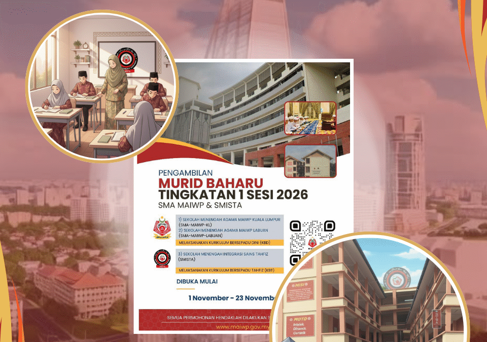 Pengambilan Murid Baharu Tingkatan 1 2026 SMA MAIWP & SMISTA