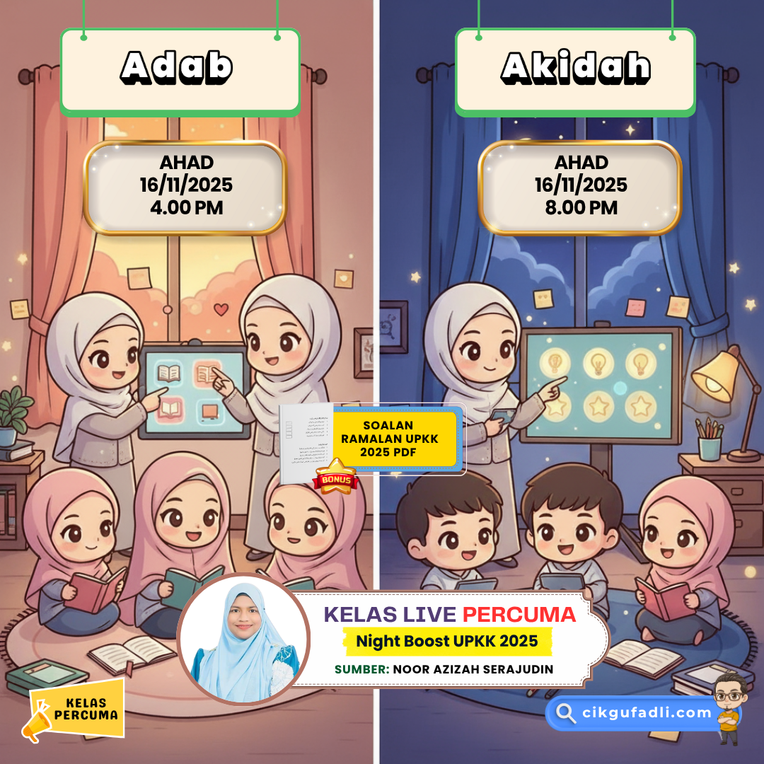 Ilustrasi Night Boost UPKK 2025 yang menunjukkan dua suasana kelas: Adab pada waktu petang dan Akidah pada waktu malam, dengan guru berpakaian sopan mengajar murid chibi yang sedang belajar menggunakan buku dan skrin digital dalam suasana yang ceria dan penuh fokus.