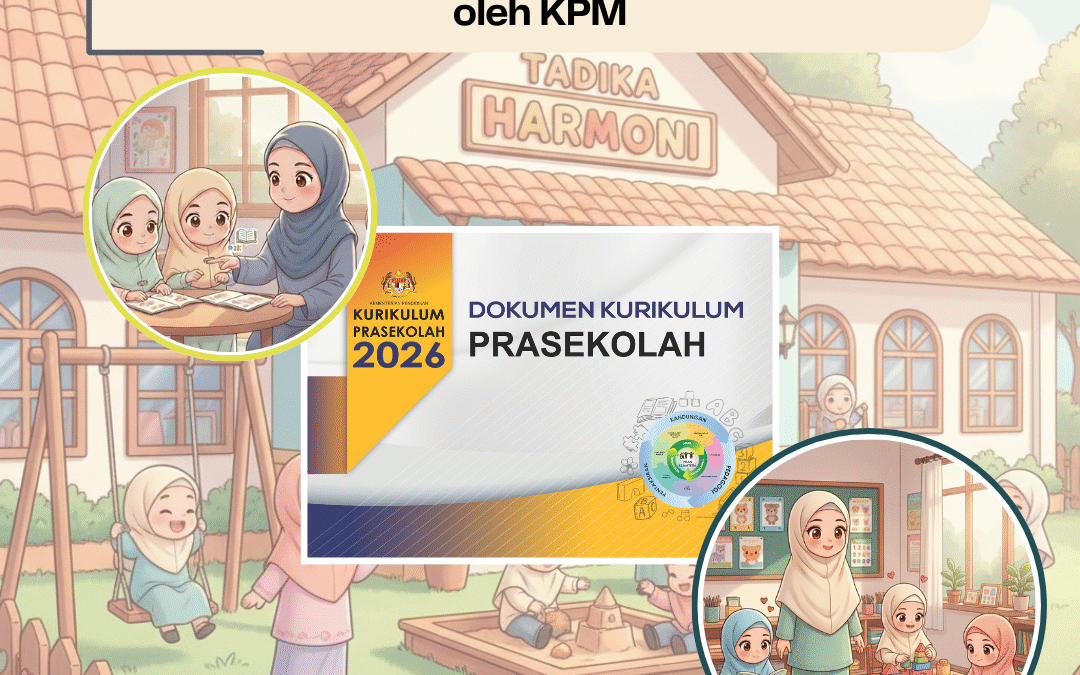Kurikulum Prasekolah 2026 oleh KPM