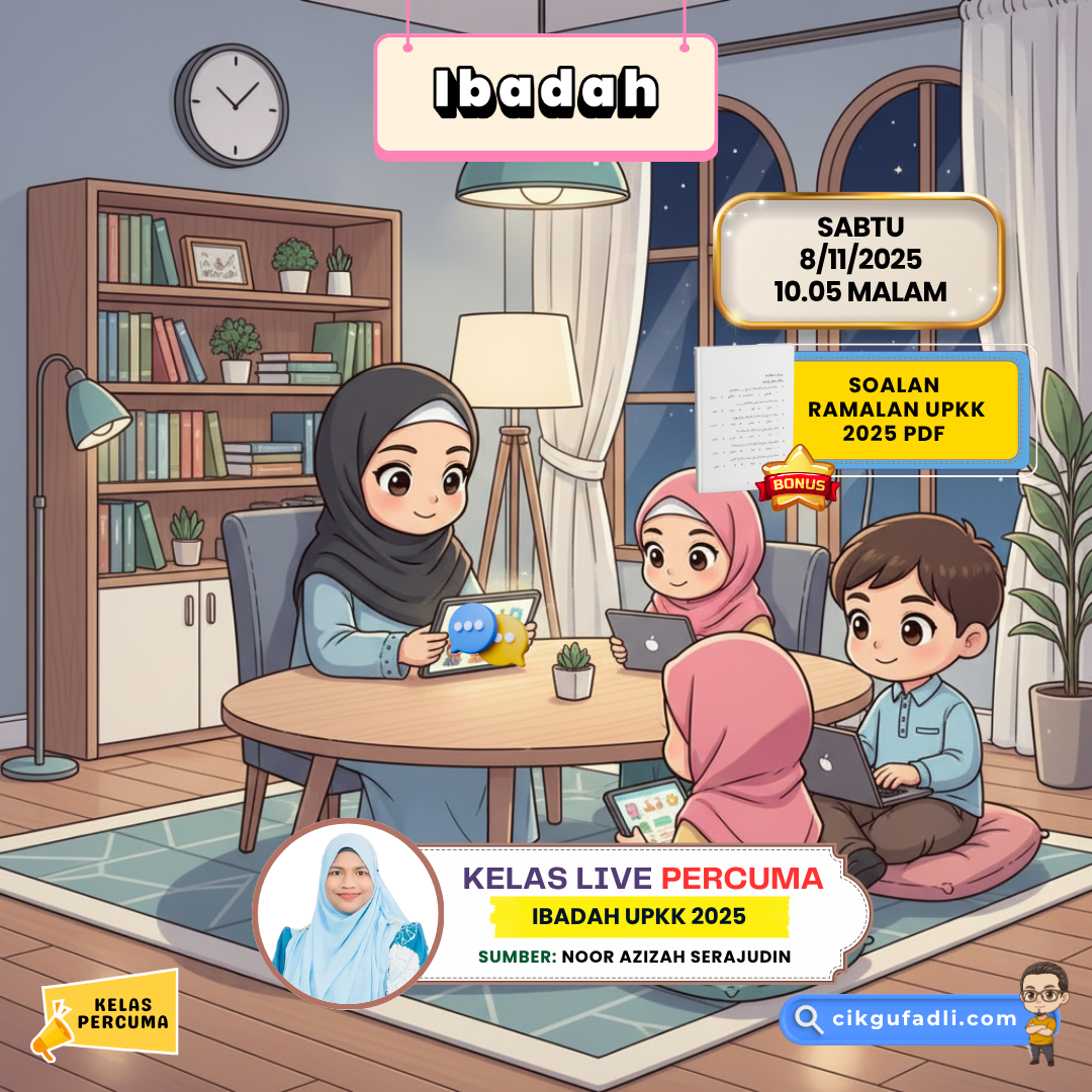 Ilustrasi gaya chibi Ustazah Noor Azizah mengajar kelas malam Ibadah UPKK 2025 secara dalam talian bersama pelajar menggunakan tablet dalam suasana bilik belajar yang tenang. Termasuk maklumat kelas 8 November 2025 jam 10.05 malam dan nota PDF percuma.