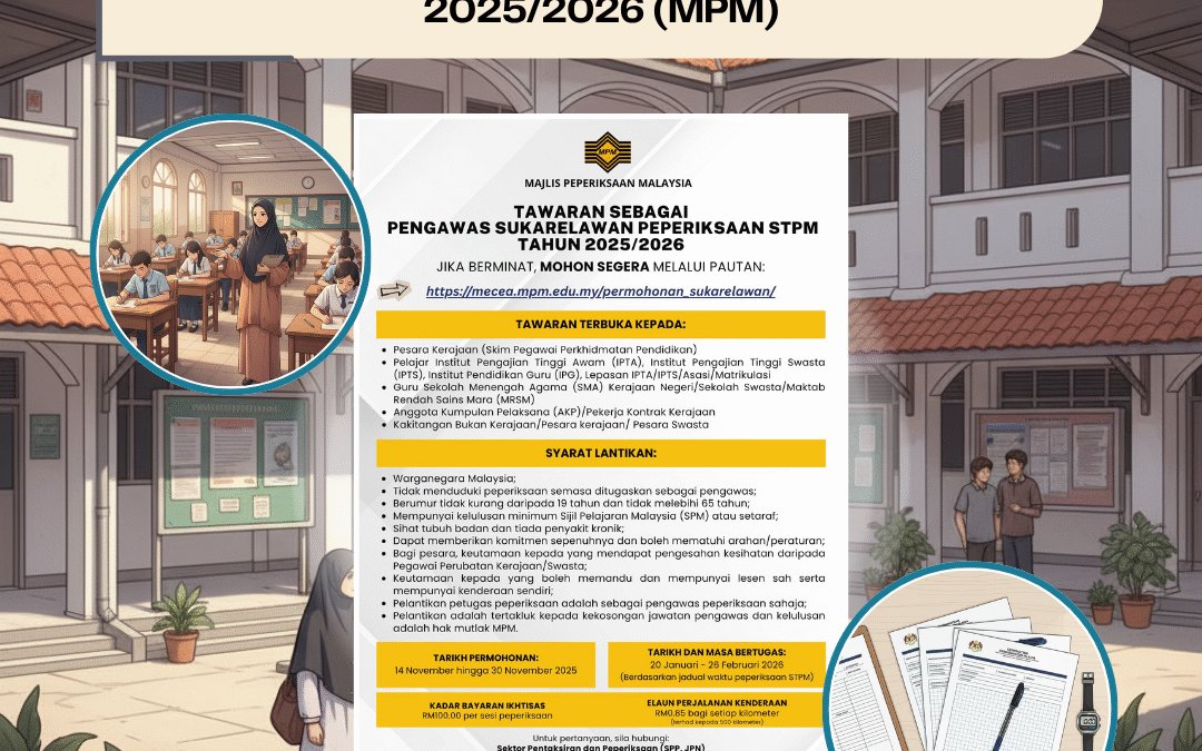 Tawaran Pengawas Sukarelawan STPM 2025/2026 (MPM)