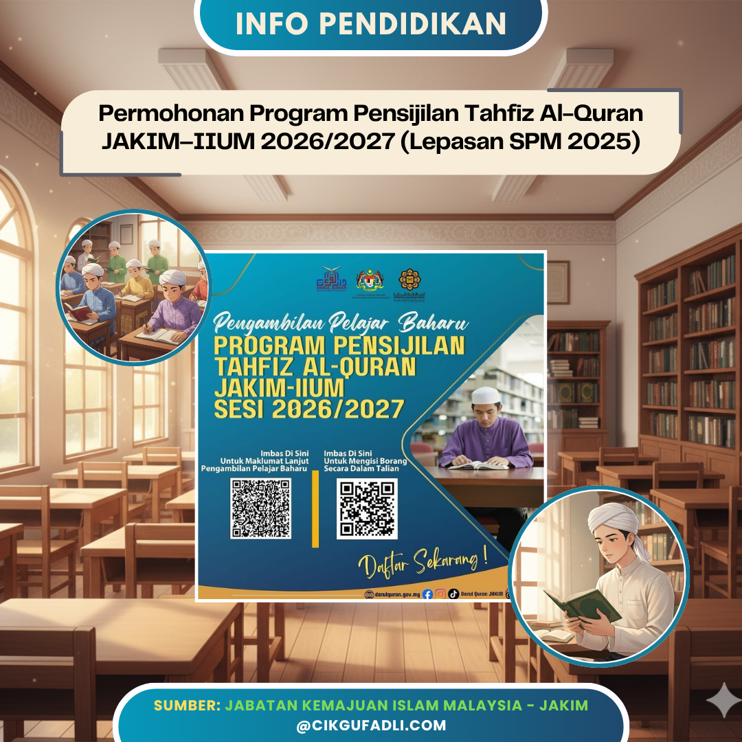 Poster maklumat Program Pensijilan Tahfiz Al-Quran JAKIM–IIUM Sesi 2026/2027 untuk lepasan SPM 2025, bersama pelajar lelaki tahfiz sedang mengaji dalam suasana kelas dan perpustakaan.