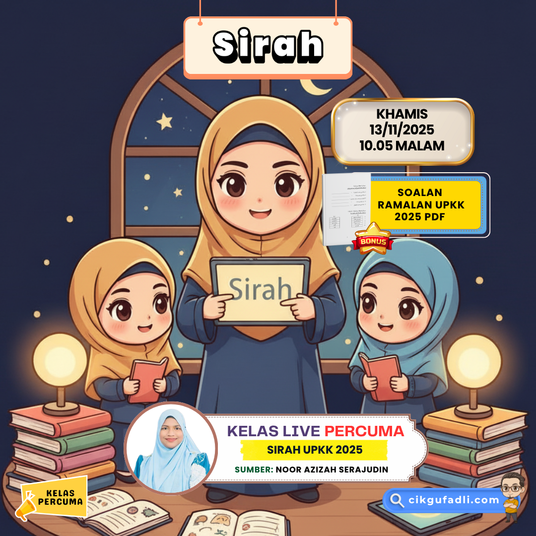 Kelas Live Sirah UPKK 2025 — ilustrasi chibi Ustazah Noor Azizah Serajudin mengajar subjek Sirah kepada dua murid perempuan dalam suasana malam yang ceria. Ustazah memegang papan bertulis “Sirah”, manakala murid memegang buku di hadapan rak buku dan lampu meja. Latar belakang tingkap menunjukkan langit malam berbintang, menggambarkan kelas malam yang tenang dan interaktif. Poster turut memaparkan tarikh kelas dan pautan PDF Soalan Ramalan UPKK 2025