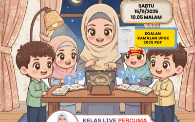 Kelas Sirah UPKK 2025 – 100 Soalan Sirah Hot Killer UPKK Malam Ini