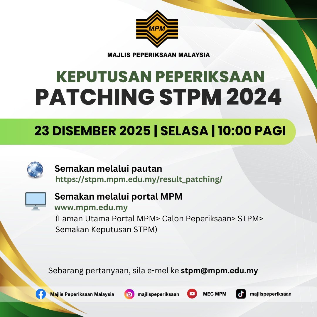 Maklumat rasmi keputusan Peperiksaan Patching STPM 2024 diumumkan oleh Majlis Peperiksaan Malaysia Maklumat rasmi keputusan Peperiksaan Patching STPM 2024 diumumkan oleh Majlis Peperiksaan Malaysia