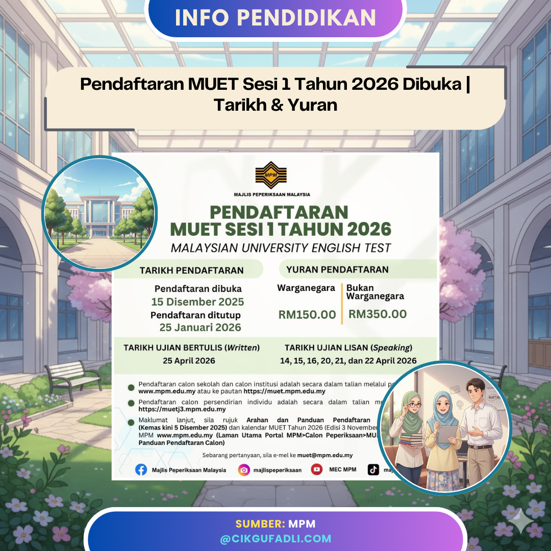 Poster pendaftaran MUET Sesi 1 Tahun 2026 dengan tarikh, yuran dan ilustrasi pelajar