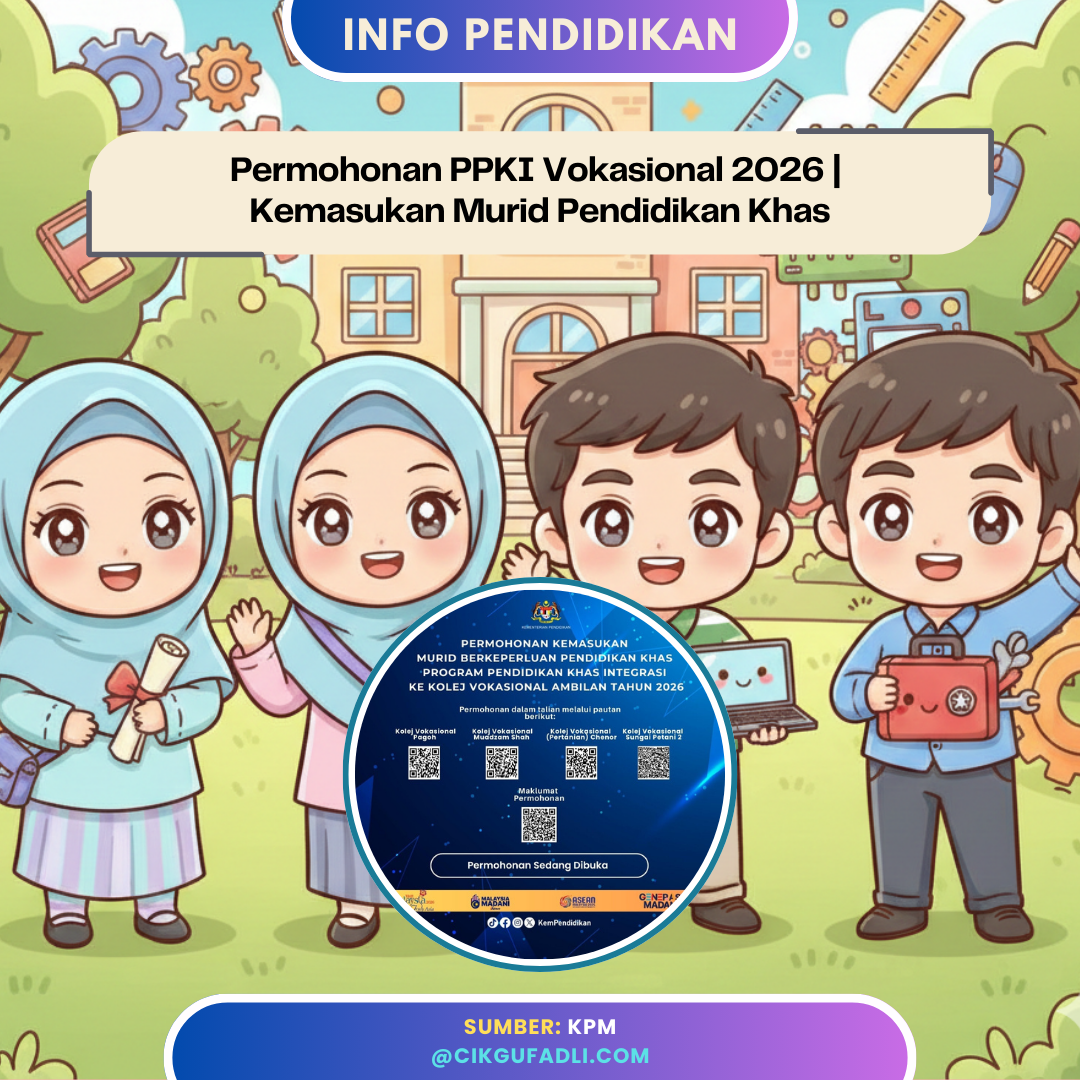 Ilustrasi chibi murid pendidikan khas bersama poster rasmi KPM mengenai permohonan PPKI Vokasional 2026 di Kolej Vokasional.