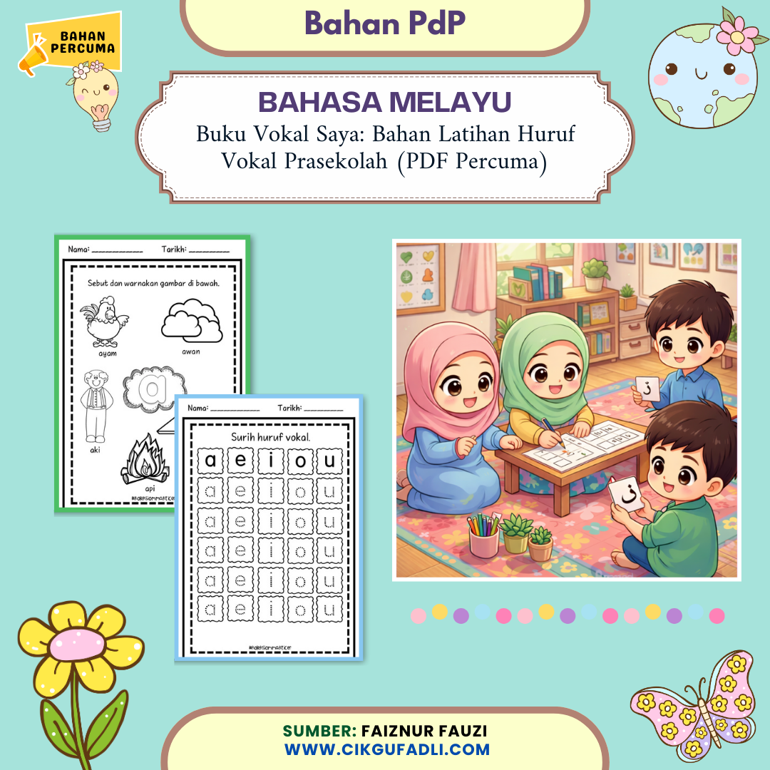 Bahan PdP Bahasa Melayu Buku Vokal Saya PDF percuma untuk prasekolah dengan latihan huruf vokal a e i o u dan ilustrasi murid belajar