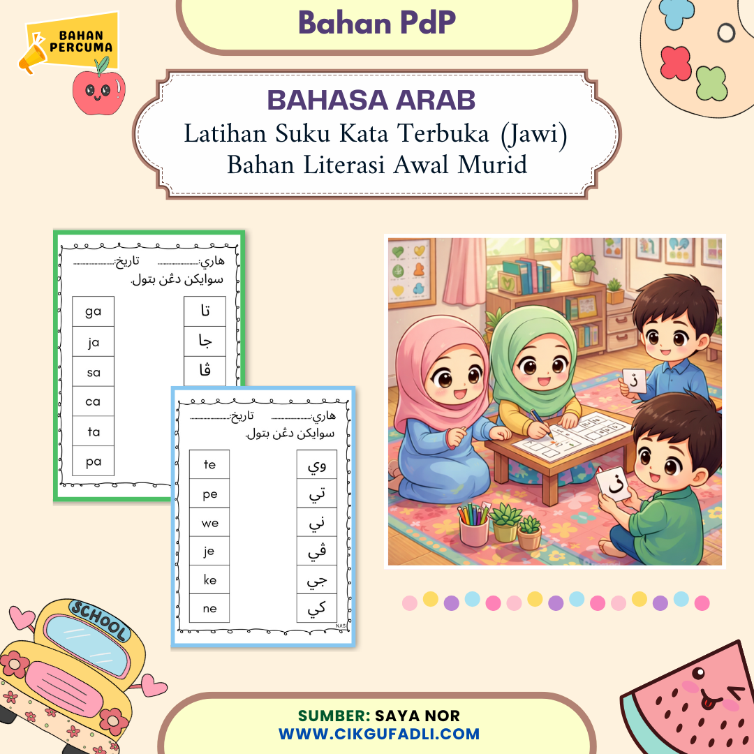 Poster bahan PdP Bahasa Arab bertajuk latihan suku kata terbuka Jawi untuk literasi awal murid, memaparkan lembaran kerja padanan rumi dan Jawi serta ilustrasi murid sedang belajar bersama di dalam kelas.