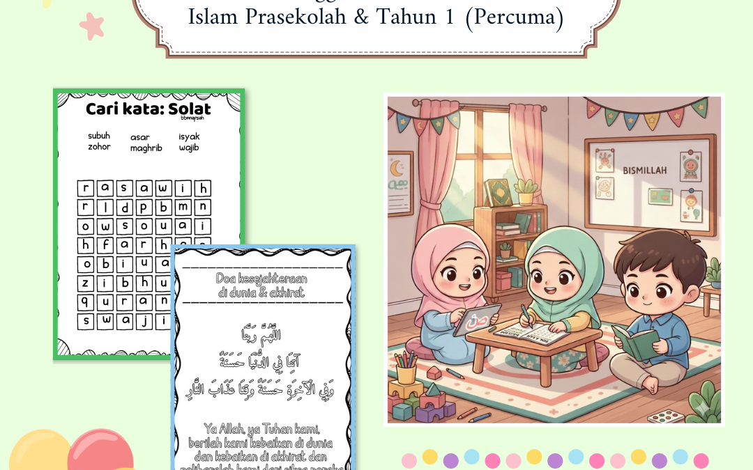Bahan Minggu Transisi Pendidikan Islam Prasekolah & Tahun 1 (Percuma)