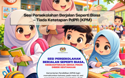 Sesi Persekolahan Berjalan Seperti Biasa – Tiada Ketetapan PdPR (KPM)