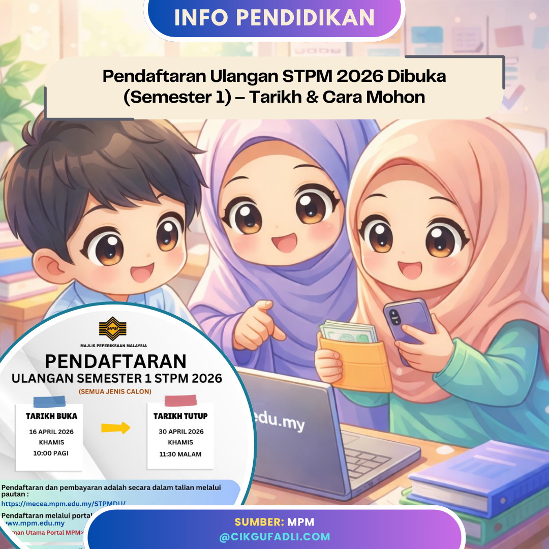 pendaftaran ulangan stpm 2026 semester 1 cara mohon tarikh buka tutup mpm pelajar daftar online