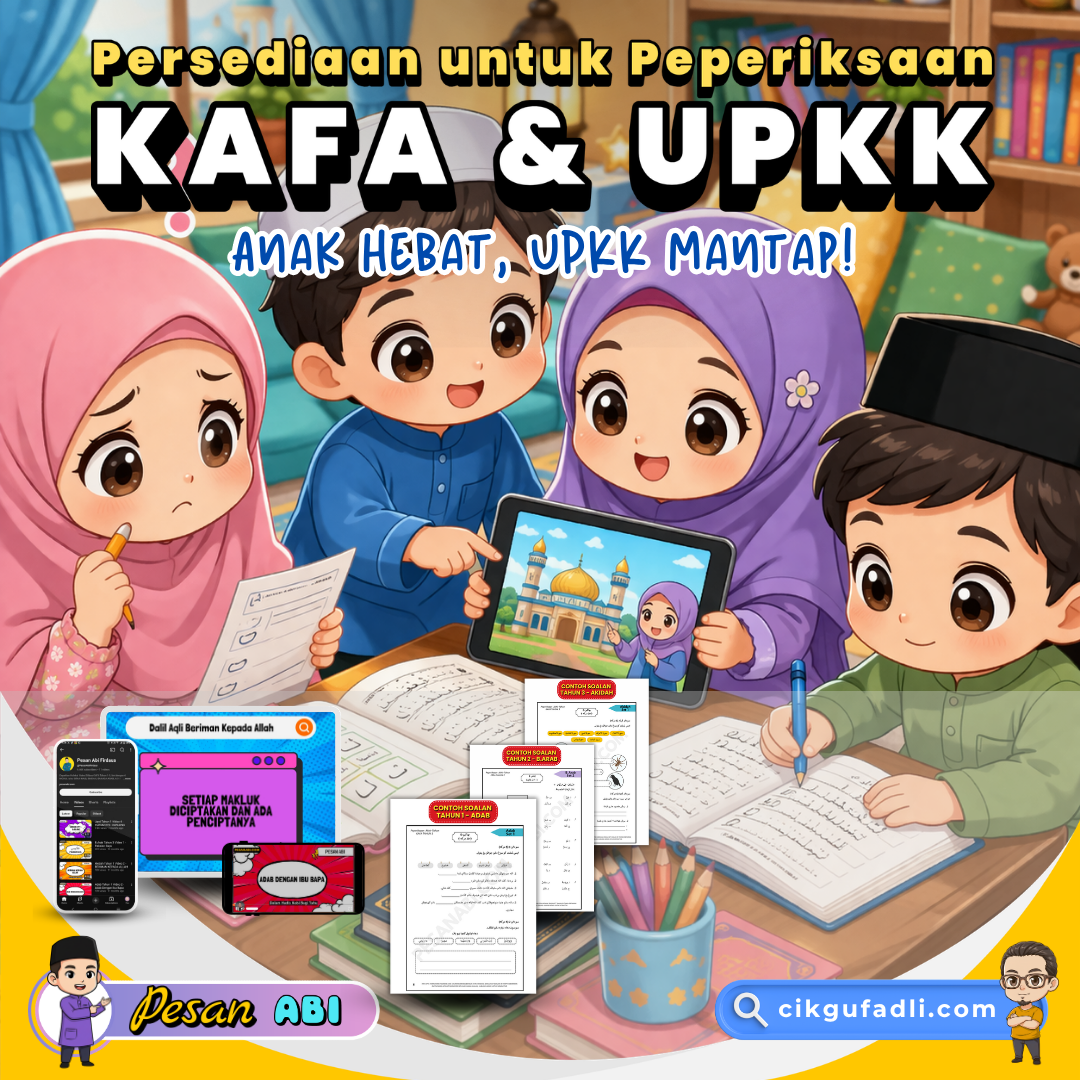 persediaan peperiksaan kafa dan upkk dengan latihan soalan dan video pembelajaran untuk anak