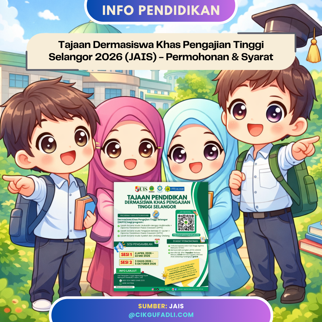 Ilustrasi pelajar chibi dengan poster Tajaan Dermasiswa Khas Pengajian Tinggi Selangor 2026 oleh JAIS untuk lepasan STAM