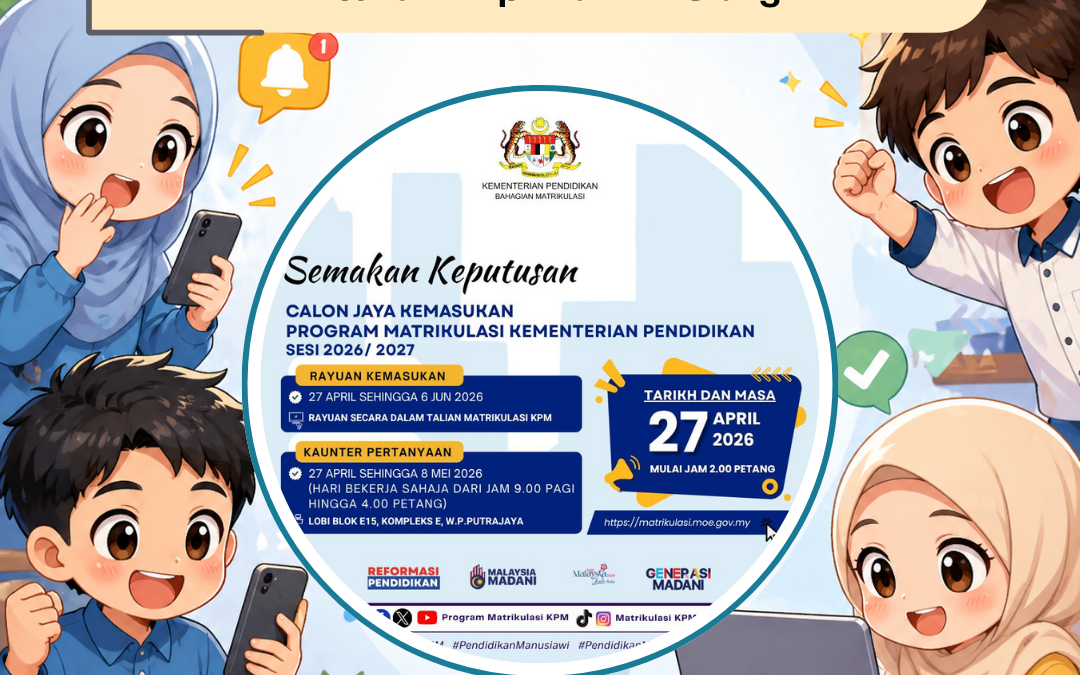 Semakan Matrikulasi 2026/2027 Dibuka 27 April Jam 2 Petang