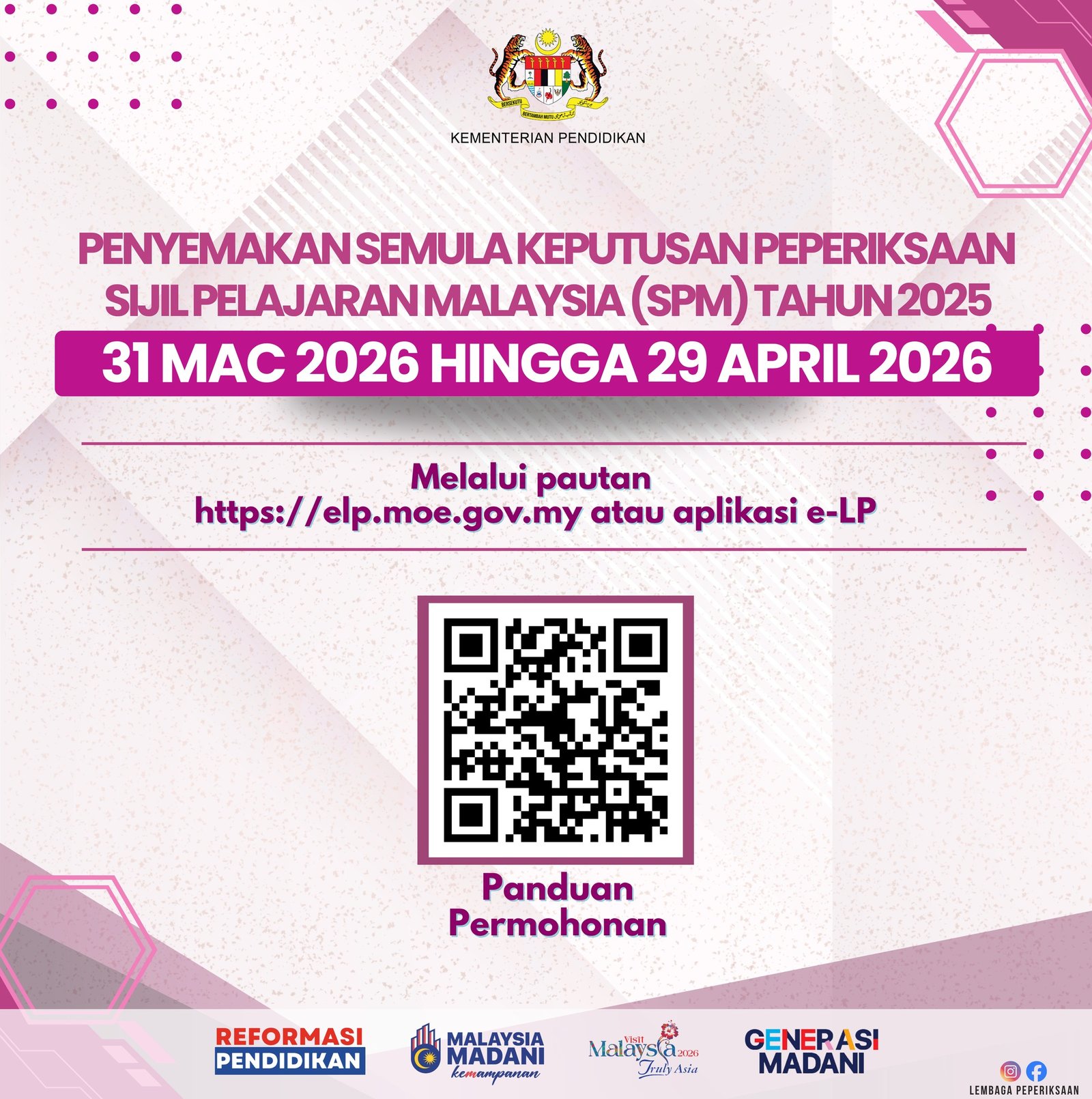 permohonan semakan semula keputusan spm 2025 elp moe gov my 31 mac hingga 29 april 2026 permohonan semakan semula keputusan spm 2025 elp moe gov my 31 mac hingga 29 april 2026