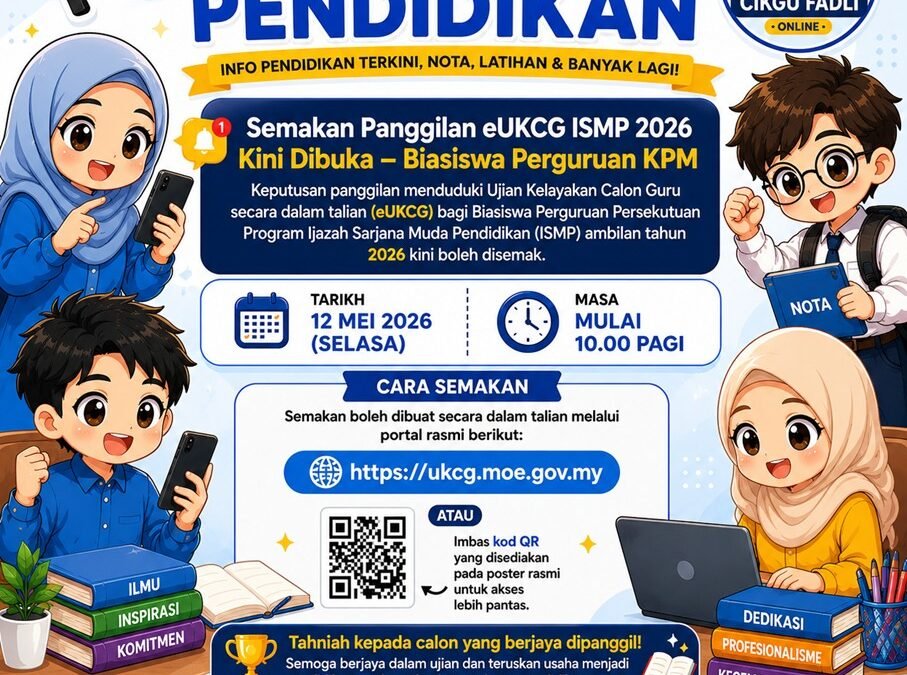 Semakan Panggilan eUKCG ISMP 2026 Kini Dibuka – Biasiswa Perguruan KPM