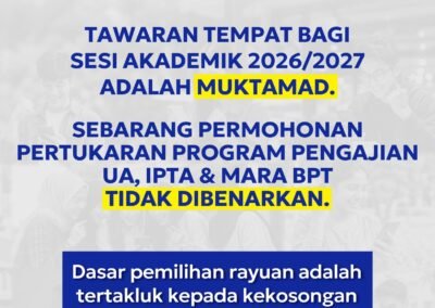 Poster tawaran kemasukan UA IPTA dan MARA BPT adalah muktamad
