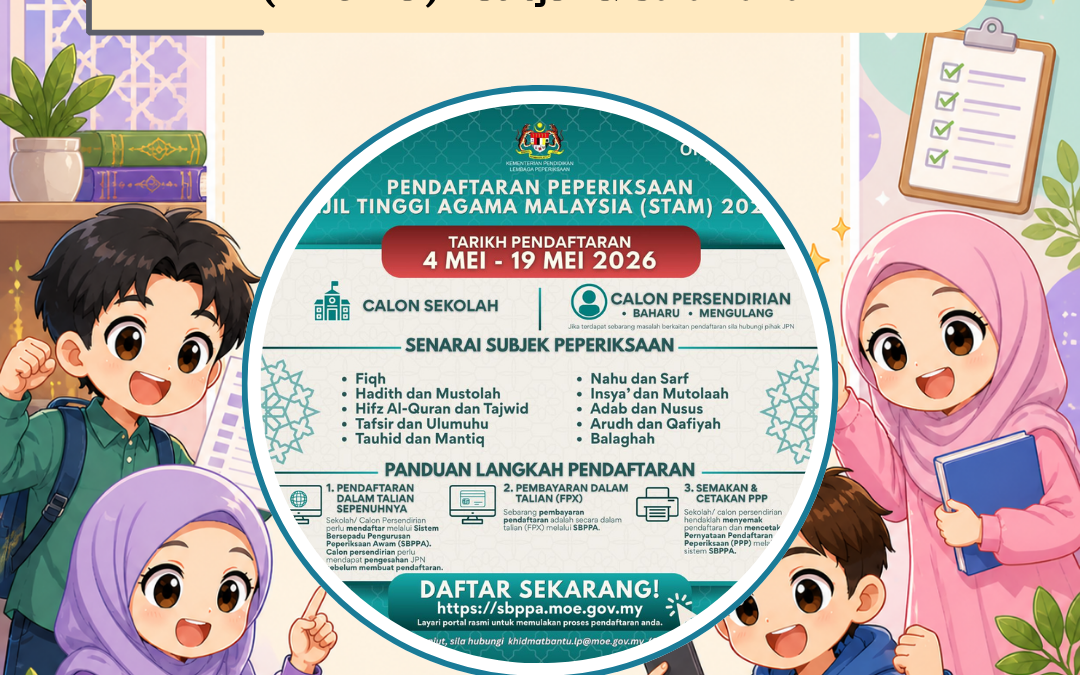 Pendaftaran STAM 2026 Dibuka (4–19 Mei) – Cara Mohon