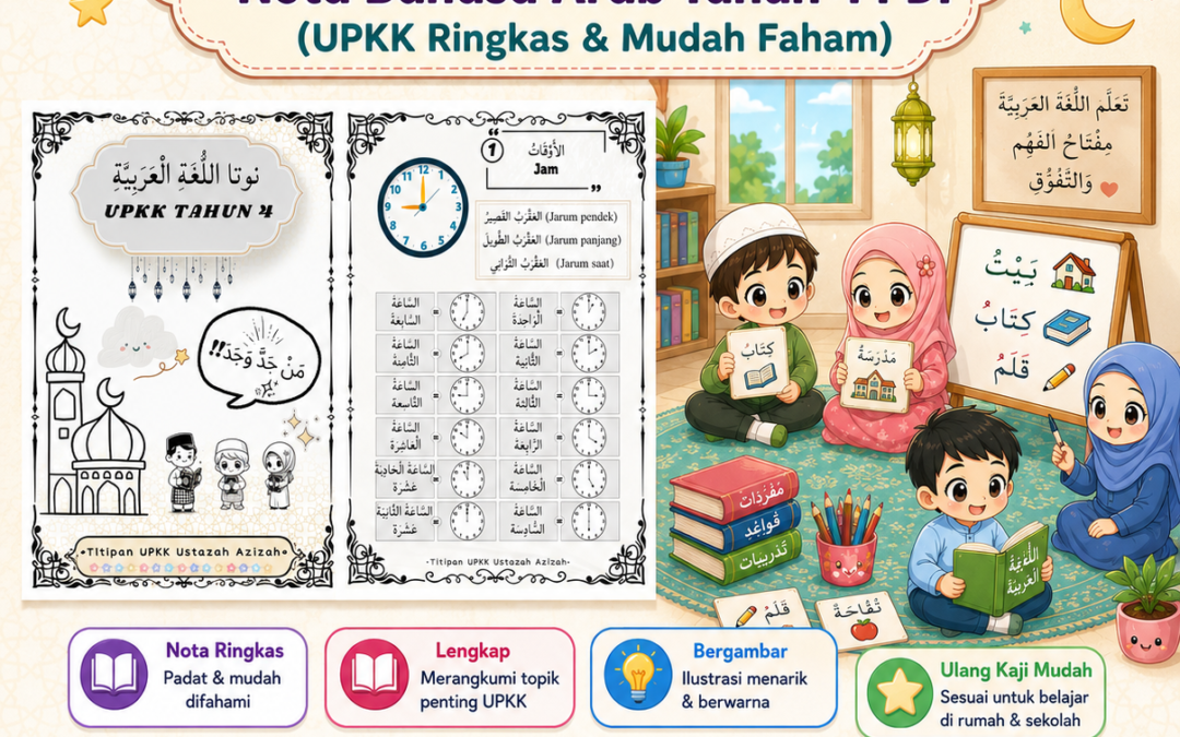 Nota Bahasa Arab Tahun 4 UPKK PDF Percuma (Mudah Faham)