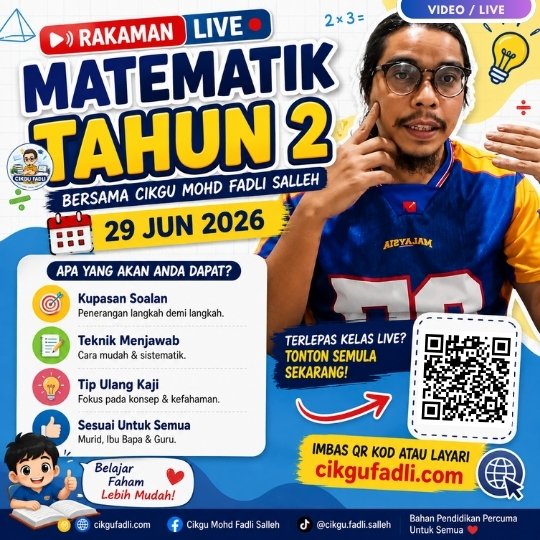 Rakaman LIVE Matematik Tahun 2 (29 Jun 2026) Bersama Cikgu Mohd Fadli Salleh
